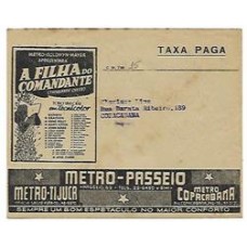 1947-Envelope com publicidade do Cine Metro-Passeio e do filme "A filha do comandante"