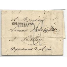 1825-Carta circulada da Bahia a Belley, França , por navio mercante  com marca de entrada "Colonies par Brest" em preto, porte lançado de 12 decimos sendo 1 da entrada maritima e 11 do transito interno.